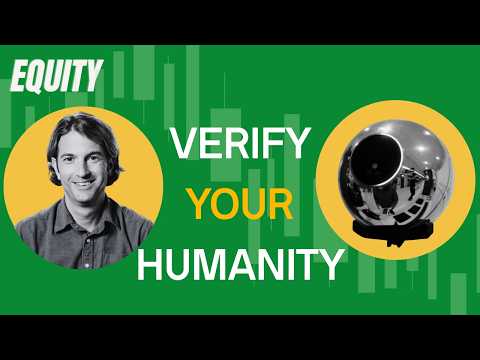 Should you trust Tools for Humanity's iris-scanning orb? | Equity Podcast