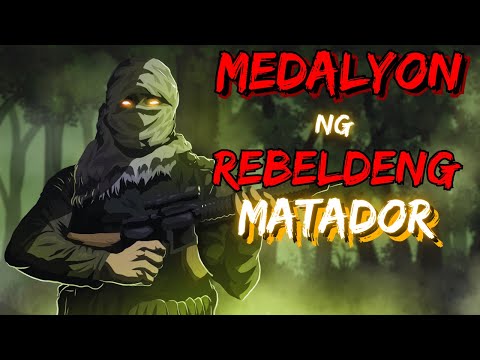 MEDALYON NG REBELDENG MATADOR (ASWANG TRUES STORY)