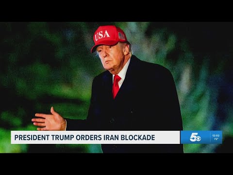 Latest News | President Trump orders blockade at Straight of Hormuz
