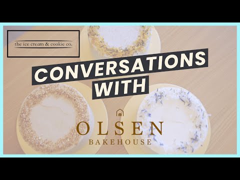 Olsen Bakehouse | Conversations With | Episode 3