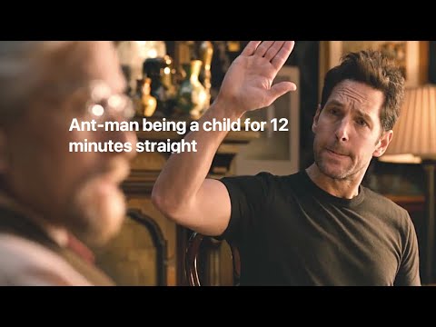 Ant-man being a child for 12 minutes straight
