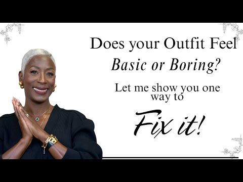 Fix Your Boring Outfits