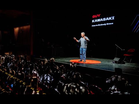 How to Embody Grace | Guy Kawasaki | TEDxPaloAlto
