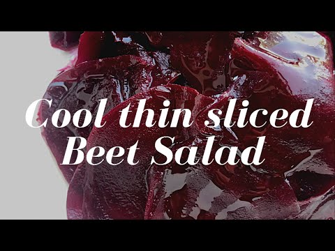 Cool Thin Sliced Beet Salad