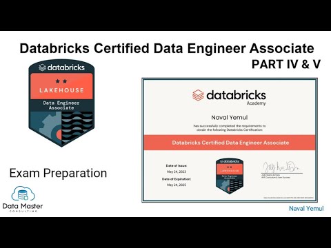Databricks Certified Data Engineer Associate | Exam Preparation- Part 4 & 5