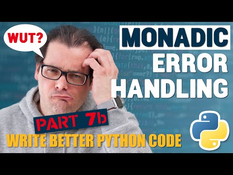 Monadic Error Handling in Python ⚠ Write Better Python Code Part 7B