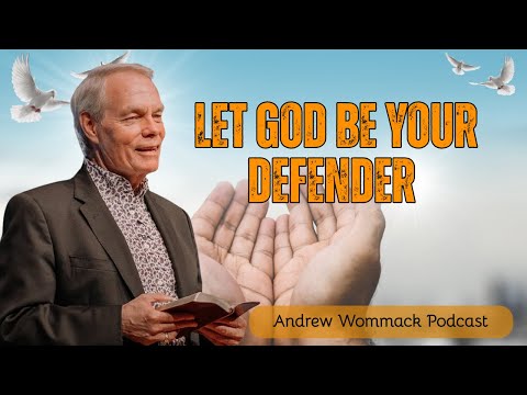 🕊️ POWERFUL SERMON Let God Be Your Defender 🙏 MUST LISTEN! || Andrew Wommack's Message