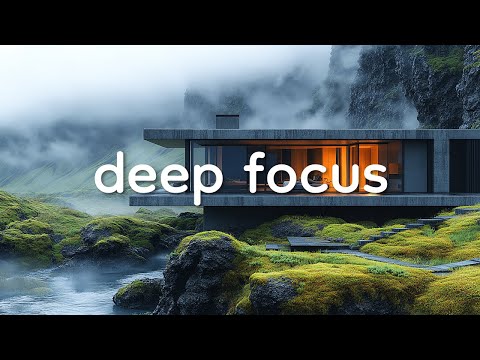 Deep Focus — 1 Hour Powerful Focus Music for Study, Work & Productivity