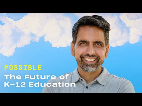 Sal Khan on the future of K-12 education