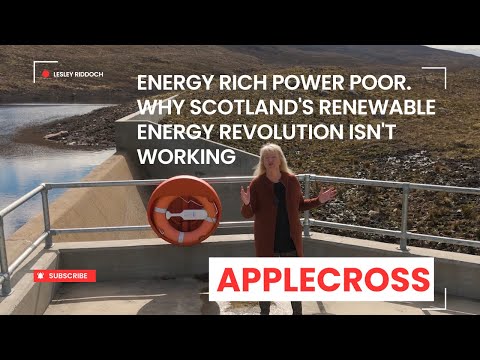 Applecross - Energy Rich, Power Poor. Why Scotland's green revolution isn't working for local people