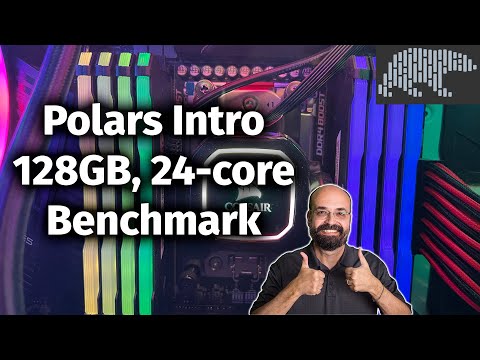 Polars Introduction for Python with a 128GB Ryzen 24-core Benchmark vs Pandas