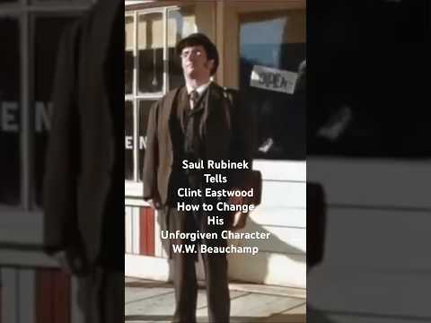 Saul Rubinek Tells Clint Eastwood to Change His Character in Unforgiven