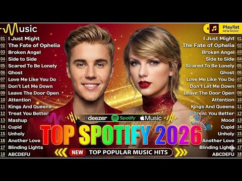 Spotify Pop Hits 2026🌊  Best Of Justin Bieber, Taylor Swift, Rihanna, Ariana Grande, The Weeknd