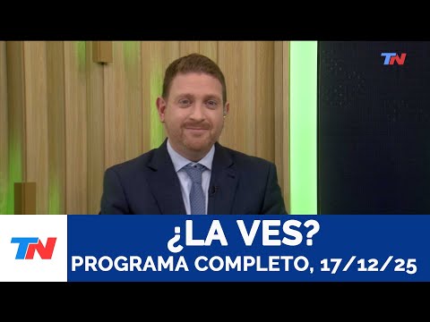 ¿LA VES? I Programa Completo, 17/12/25