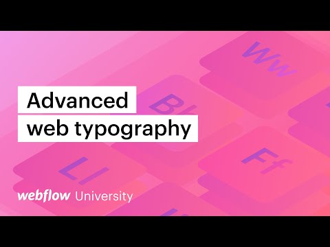 Advanced web typography (headings, text fills, inheritance, typography units) — web design tutorial