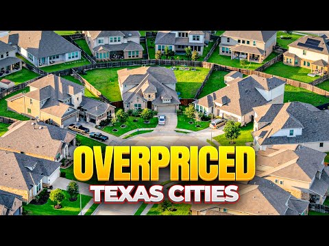 10 OVERPRICED Texas Cities RANKED Worst to Best Value
