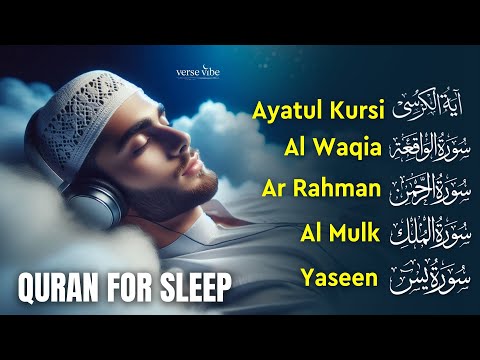 Quran for Ultimate Sleep | Al-Fatiha, Ayatul Kursi, Rahman, Mulk, Yasin, Al-Waqiah