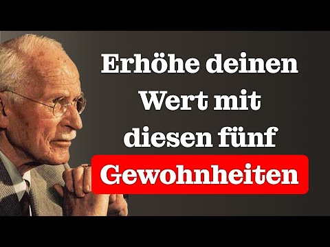 Verborgene Gewohnheiten, die deinen Wert jeden Tag steigern – inspiriert von Carl Jung