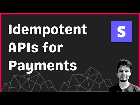 Designing Idempotent API Endpoints for Payments at Stripe