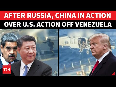 China-Russia Launch Big Venezuela Action Against U.S. After Trump Military 'HIJACKS' Oil Vessel