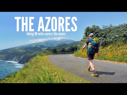 Hiking 80 Miles Across the Azores