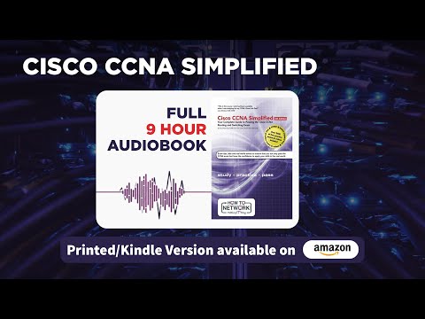 Cisco CCNA Simplified - Full 9 Hour Audiobook