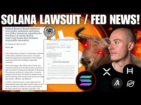 BREAKING: Solana Foundation / PumpDotFun Lawsuit Is Serious.. FED Change Banking Rules For Crypto...