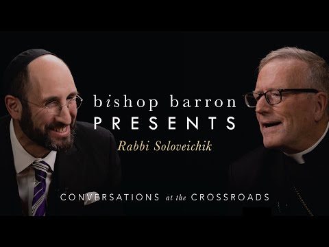 Bishop Barron Presents | Rabbi Soloveichik - The God of the Bible