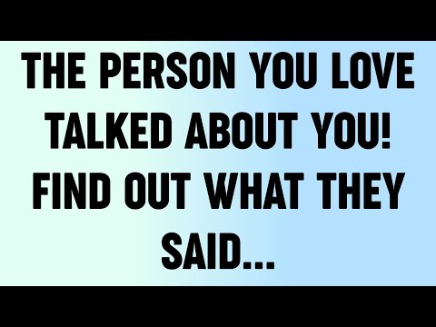 💸 The Person You Love Talked About You! Find Out What They Said...?
