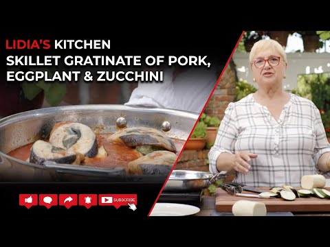 Skillet Gratinate of Pork, Eggplant, and Zucchini