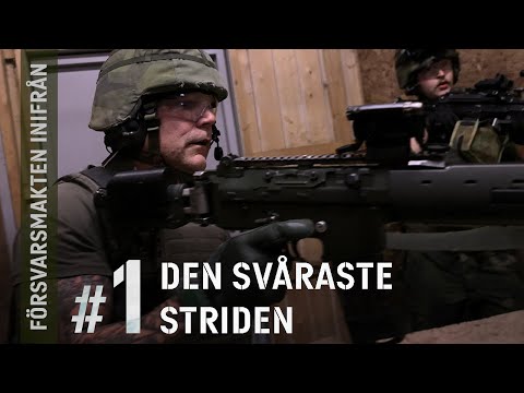 Försvarsmakten inifrån #1 – Den svåraste striden