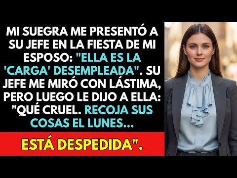 Mi Suegra Me Humilló Con Su Jefe En La Fiesta De Mi Esposo. Él La Miró Y Dijo: "Estás Despedida".