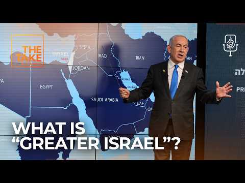 What is the 'Greater Israel' project? | The Take