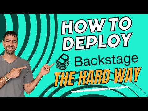 Platform Engineering Series | EP 4: How to Deploy Backstage? The Hard Way