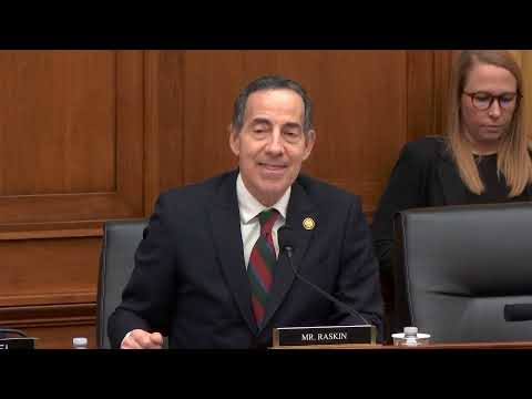 Ranking Member Jamie Raskin delivers opening remarks