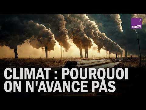 Climat : POURQUOI ON N'AVANCE PAS 🤬!?