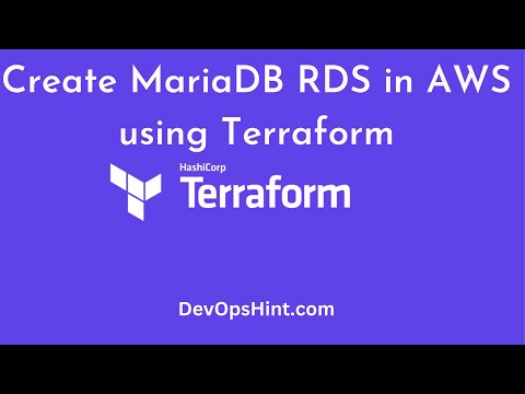 How To Create MariaDB RDS in AWS using Terraform | How to Connect MariaDB RDS using MySQL Workbench