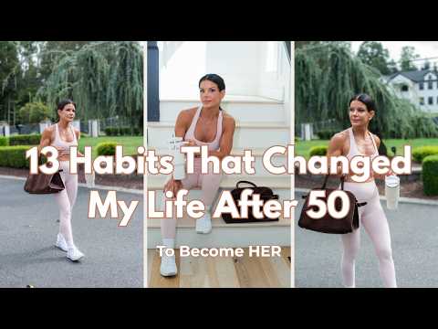 13 Habits That Changed My Life After 50 (That I Wish I Started Sooner)