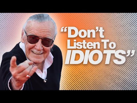 Stan Lee - Why You Should Follow Your Gut Don't Listen To Idiots