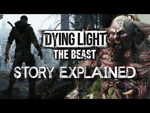 Dying Light: The Beast - Story Explained