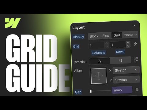 Ultimate Guide to Webflow Grids