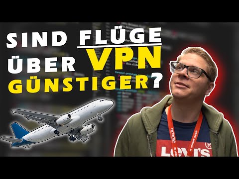 Sind Flüge über VPN GÜNSTIGER? // Ich finde den BILLIGSTEN FLUG!