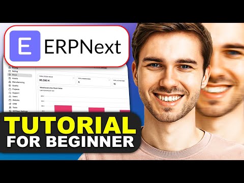 ERPNext Tutorial for Beginners (2025) | Complete Step-by-Step Guide to Using ERPNext