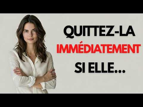 Si une femme vous dit ces 5 choses, éloignez-vous d'elle | Psychologie féminine