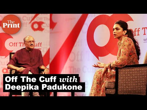 Off The Cuff with  Deepika Padukone