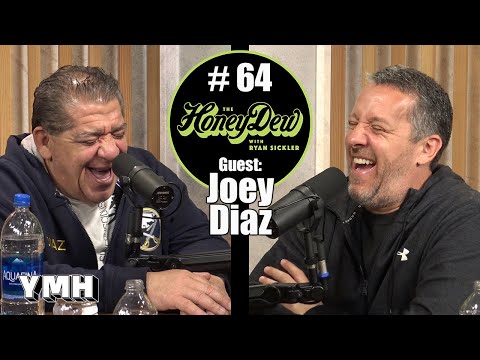 HoneyDew #64 | Joey Diaz Part 4