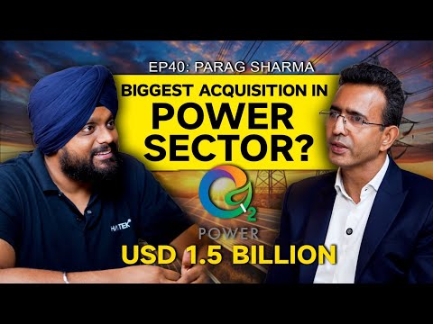Parag Sharma: On Power Sector, Solar, Wind, Battery Storage & Hydrogen | Simarpreet Singh TJWS#40