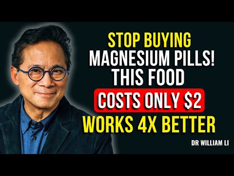 Stop Buying Expensive Magnesium Pills! This $2 Food Works 4x Better | Dr. William Li