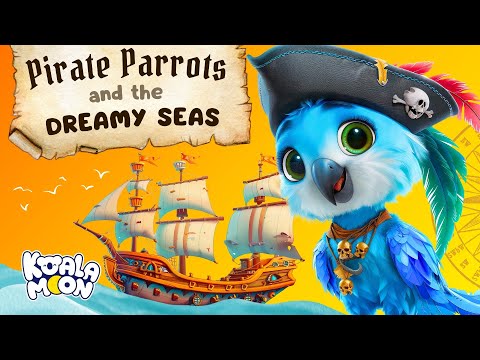 Pirate Bedtime Story for Children | Goodnight Pirate Parrots 🦜🏴‍☠️ Koala Moon Bedtime Stories