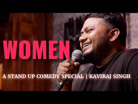 ARE WOMEN BECOMING MEN? | FULL COMEDY SPECIAL | KAVIRAJ SINGH